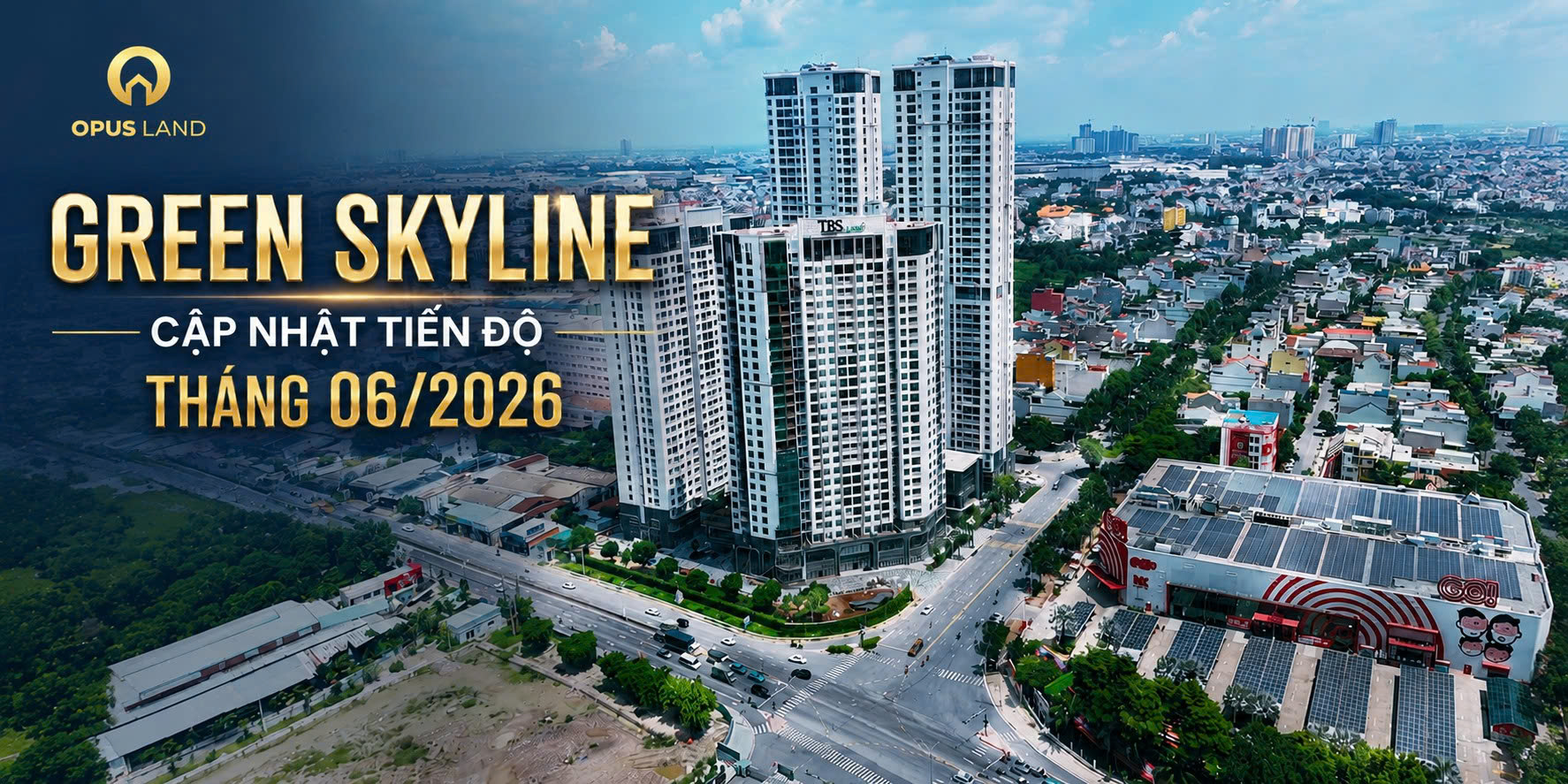Tiến độ dự án Green Skyline mới nhất